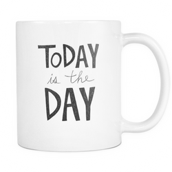 Mugs_Today is The Day