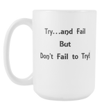 Mugs_Dont Fail to Try!